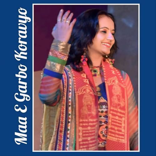 Maa E Garbo Koravyo