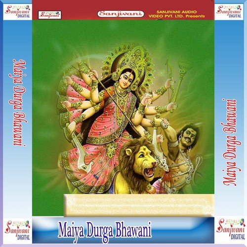 Maiya Durga Bhawani