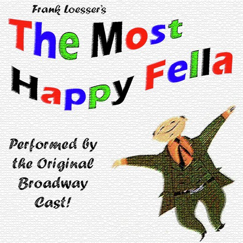 Most Happy Fella (Digitally Re-mastered)