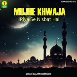 Mujhe Khwaja Piya Se Nisbat Hai-FiMiXkZnA2M