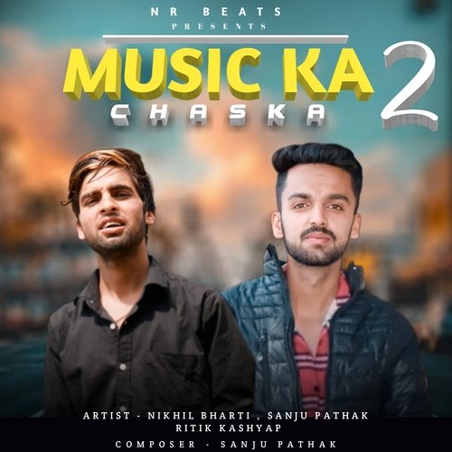 Music Ka Chaska 2