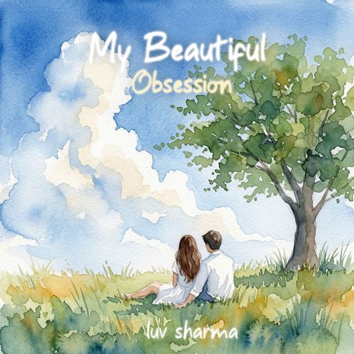 My Beautiful Obsession (Short Version)