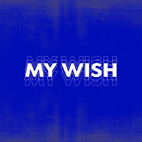 My Wish