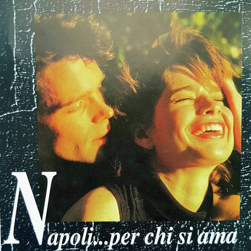 Napoli... Per chi si ama_poster_image