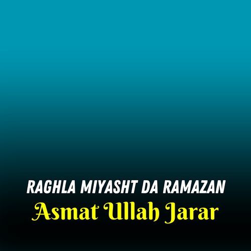 Raghla Miyasht Da Ramazan