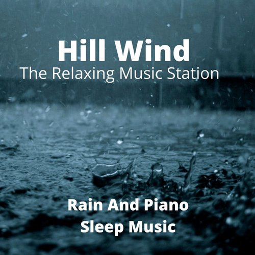 Rain and Piano Sleep Music