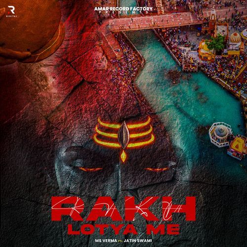 Rakh Lotya Me