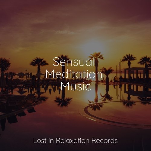 Sensual Meditation Music