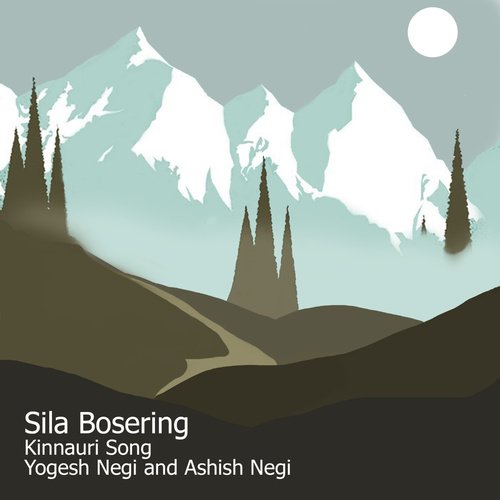 Sila Bosering (Kinnauri Song)