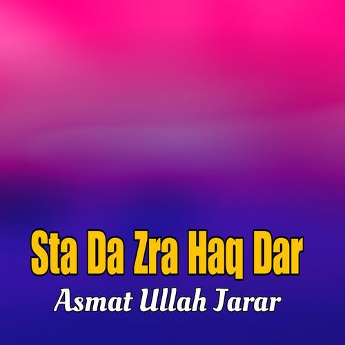 Sta Da Zra Haq Dar