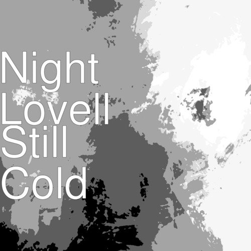 night lovell still cold download