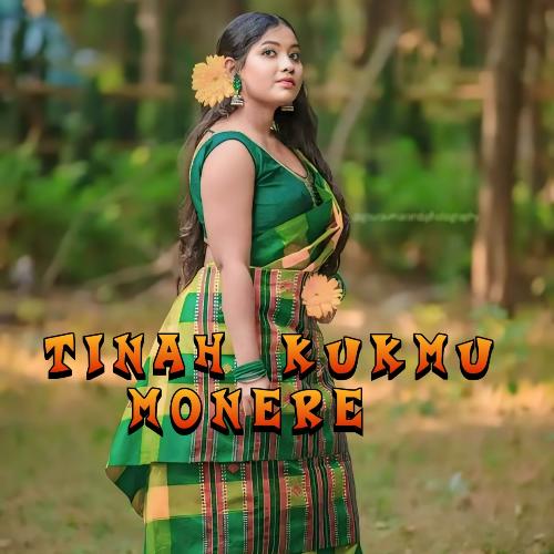 Tinah Kukmu Monere