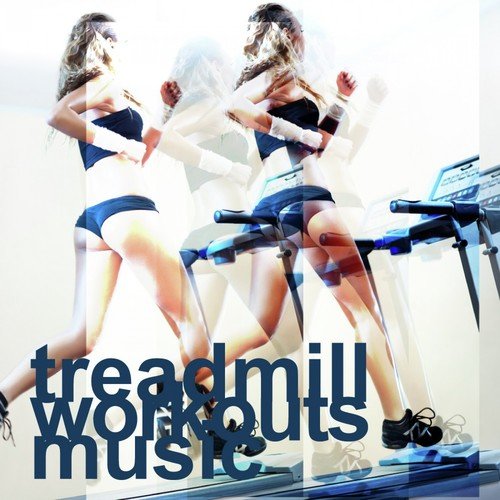 Treadmill Workouts Music