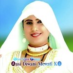 Aasi Diwani Mewati Ki