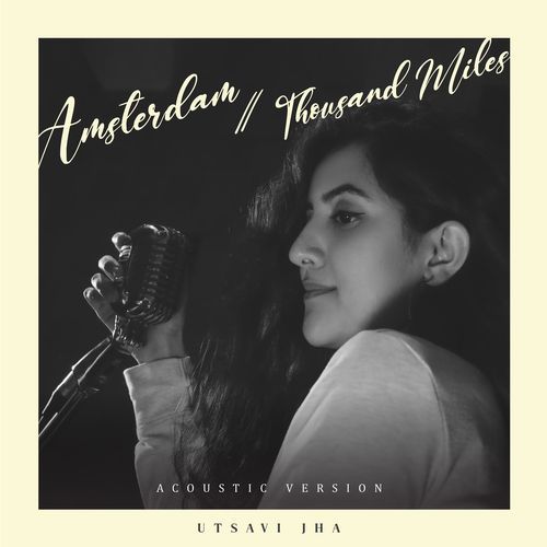 Amsterdam / Thousand Miles (Acoustic Version) cover art