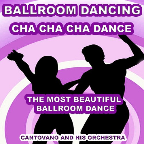 Cha Cha Cha Song Download from Ballroom Dancing Cha Cha Cha