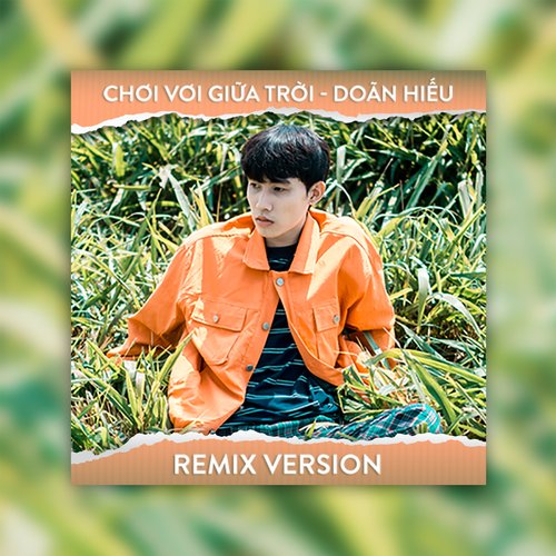 Chơi Vơi Giữa Trời (Remix)