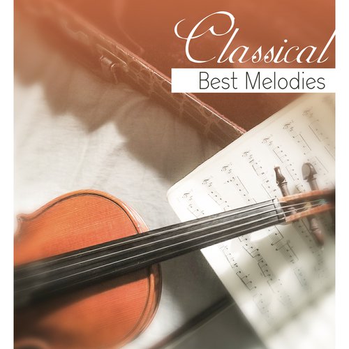 Classical Best Melodies
