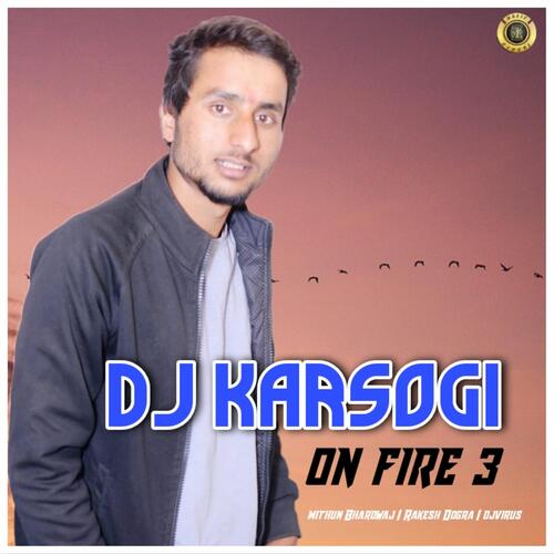 DJ Karsogi On Fire 3