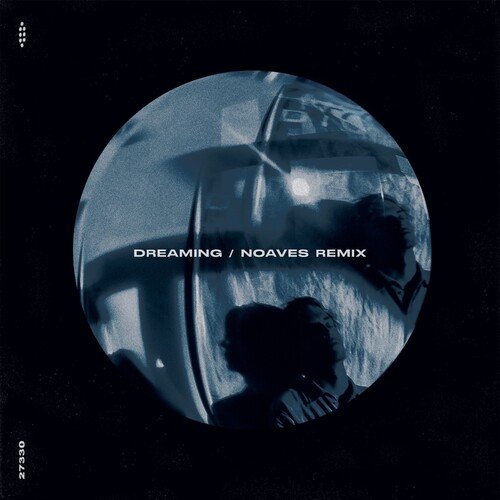 dreaming (NOAVES Remix) cover art
