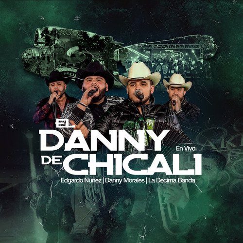 El Danny De Chicali (En Vivo) cover art