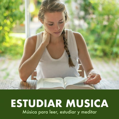 Estudiar musica: Música para leer, estudiar y meditar