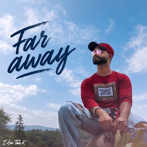FAR AWAY