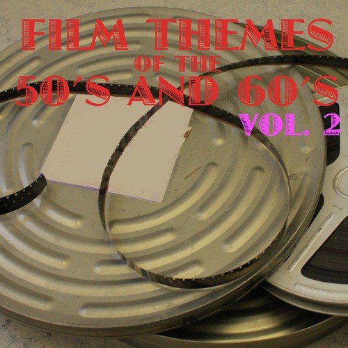 Film Themes of the 50s and 60s, Vol. 2