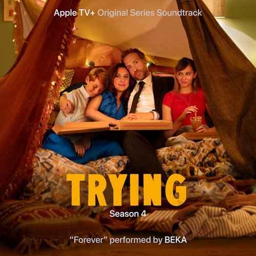 Forever (From “Trying: Season 4” Soundtrack)