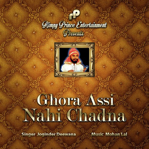 Ghora Assi Nahi Chadna