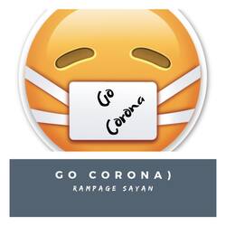 Go Corona-QioHWkdjXWc