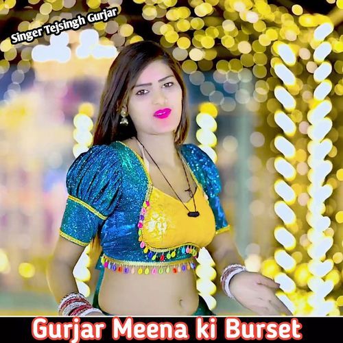 Gurjar Meena Ki Burset