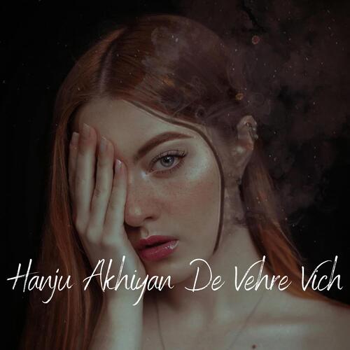 Hanju Akhiyan De Vehre Vich (feat. NFAK)