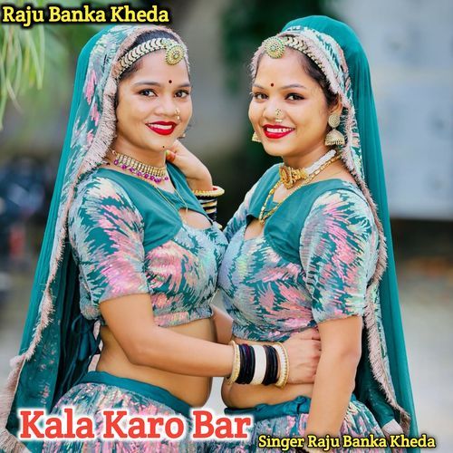 Kala Karo Bar