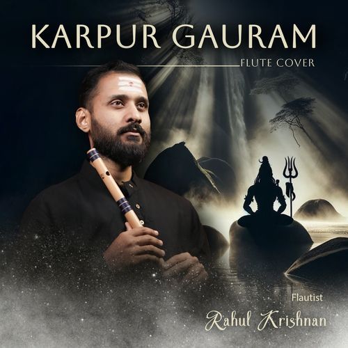 Karpur Gauram (Flute Version)