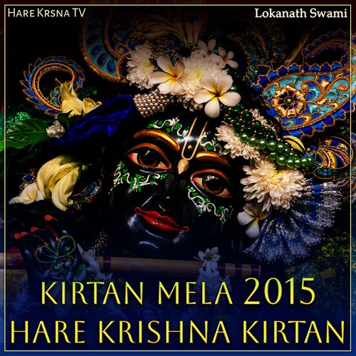 Kirtan Mela 2015 Hare Krishna Kirtan (Live)