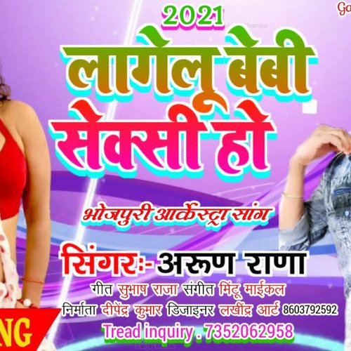 Lagelu bebi Sexy New Song