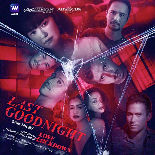 Last Goodnight (From &quot;Love Lockdown&quot;)_poster_image