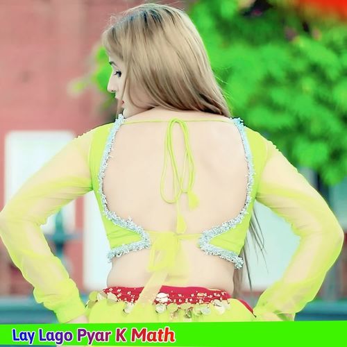 Lay Lago Pyar K Math