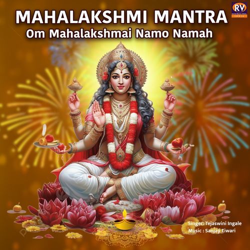 Mahalakshmi Mantra Om Mahalakshmai Namo Namah