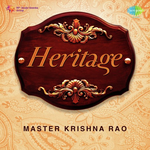 Master Krishna Rao - Heritage