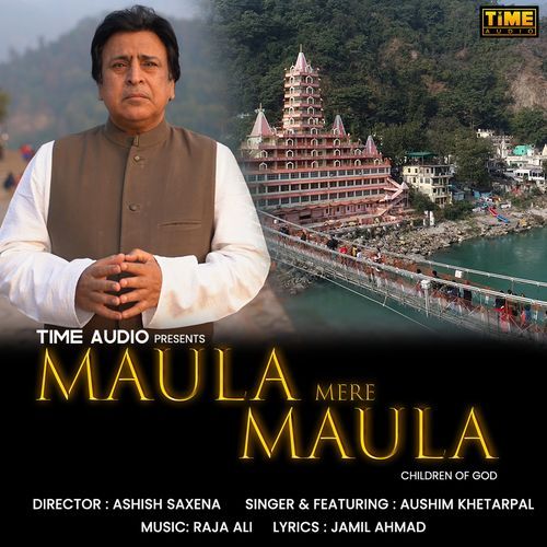 Maula Mere Maula - Children Of God