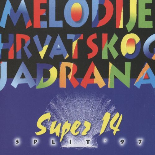 Melodije Hrvatskog Jadrana, Super 14