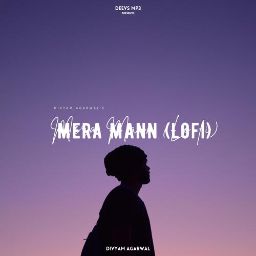 Mera Mann (Lofi)