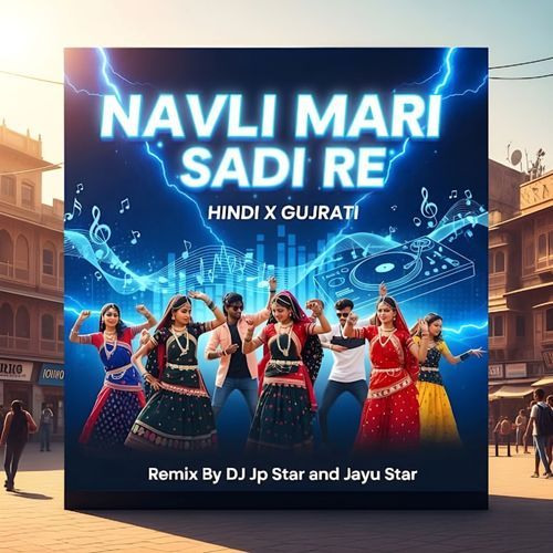 Navli Mari Sadi re Mix J_Jp Star