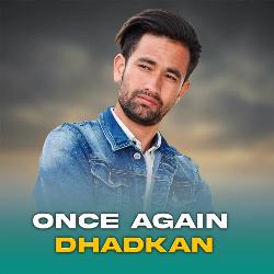 Once Again Dhadkan-RAJfQxV3B2Y