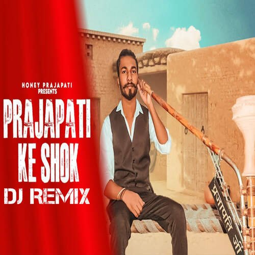 Prajapati Ke Shok (Remix)