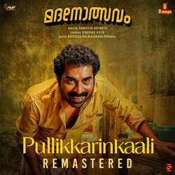 Pullikkarinkaali Remastered  (From &quot;Madanolsavam&quot;)-RipYaS5RVF0