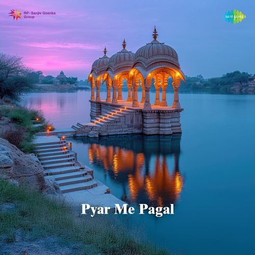 Pyar Me Pagal