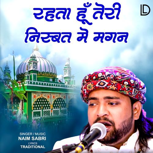 Rehta Hu Teri Nisbat Mai Magan